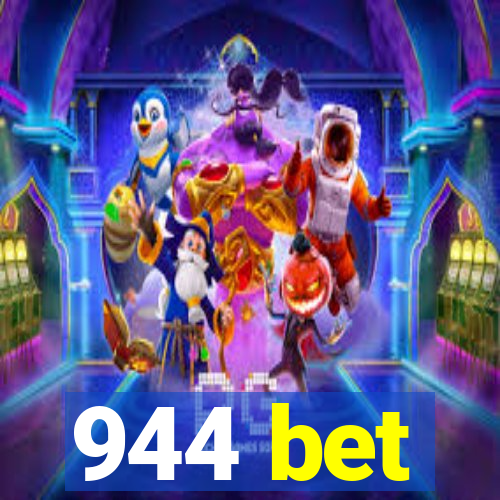 944 bet